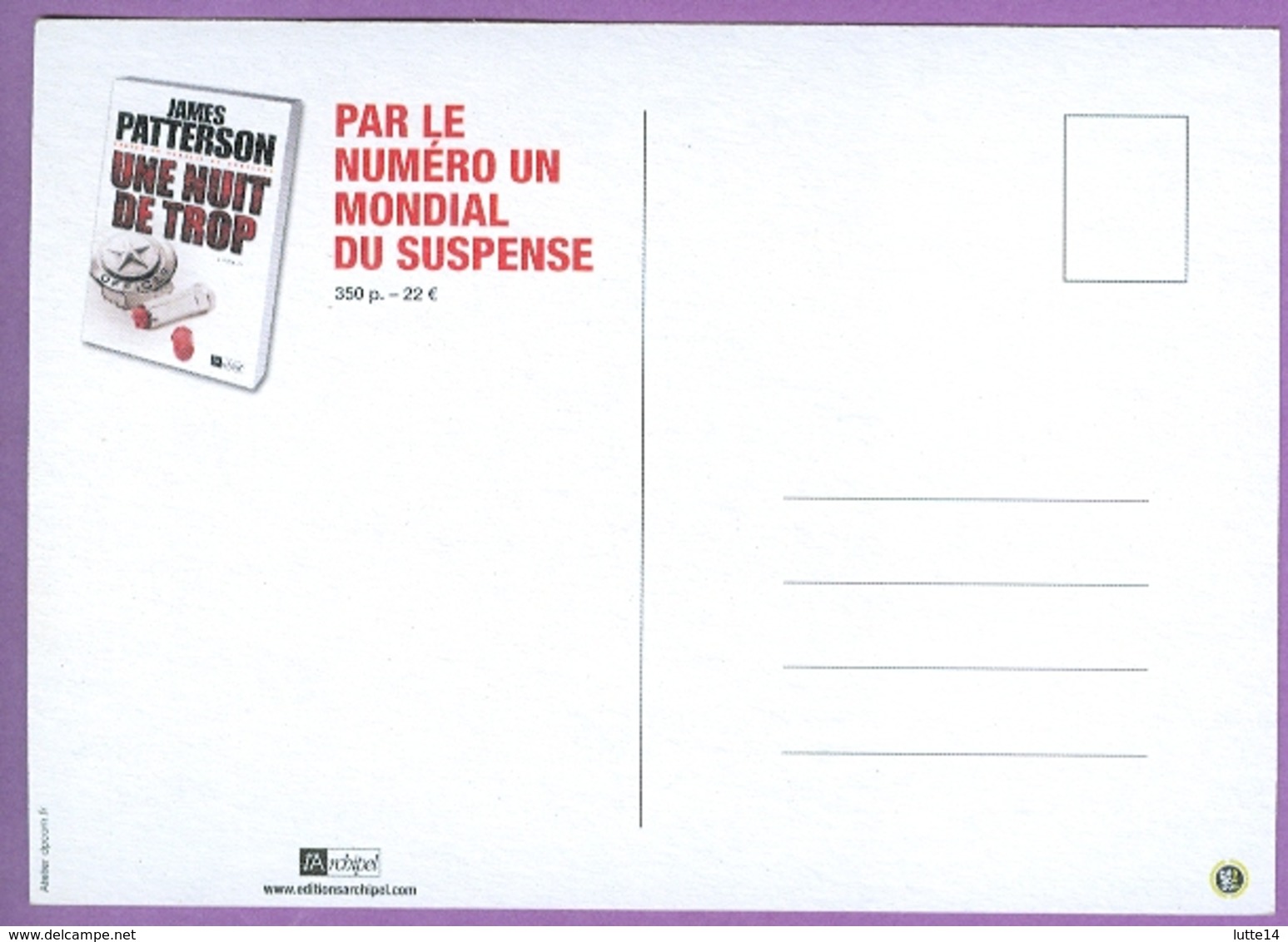 UNE NUIT DE TROP : Carte Postale Livre De James Patterson - N°1 Du Suspense - Livres & Catalogues