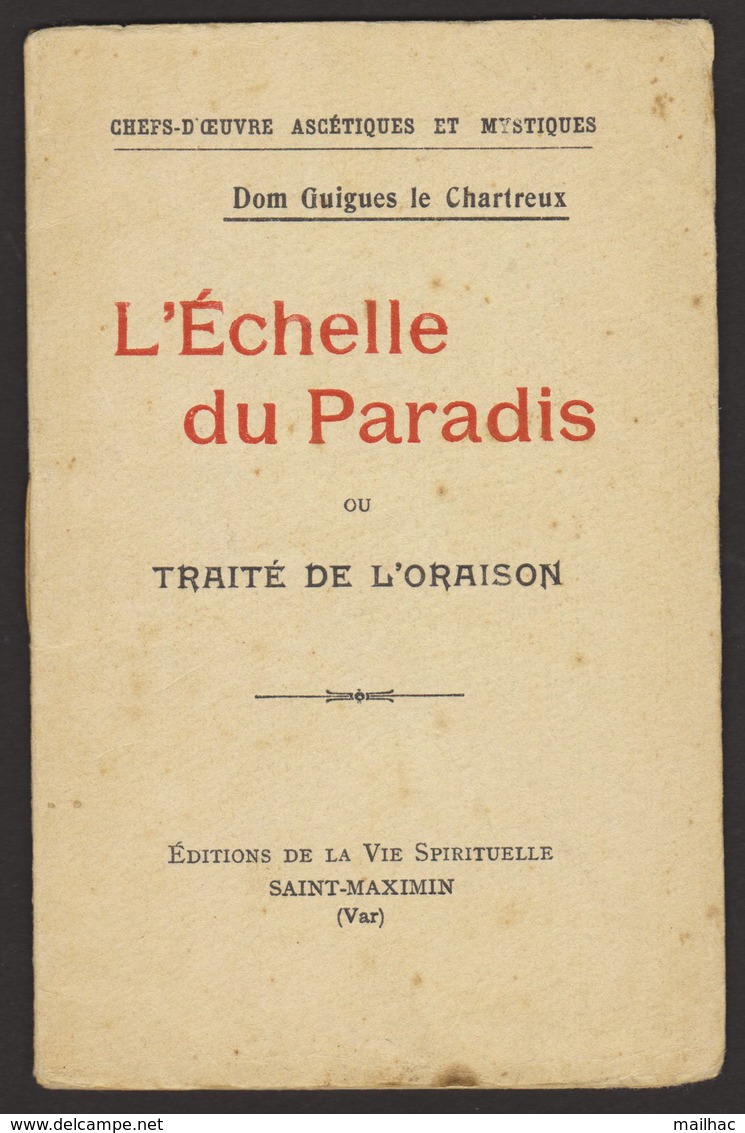 L'ECHELLE DU PARADIS - Dom Guigues Le Chartreux - 1922 - Chefs-d'oeuvre Ascétiques Et Mystiques - Religion
