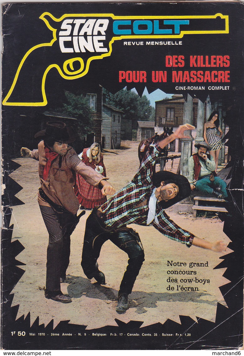 Star Ciné Colt Film Des Killers Pour Un Massacre Avec George Hilton Jose Bodalo George Martin Gerard Herter N°9 Mai 1970 - Cinéma / TV