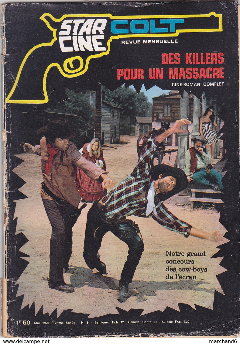 Star Ciné Colt Film Des Killers Pour Un Massacre Avec George Hilton Jose Bodalo George Martin Gerard Herter N°9 Mai 1970 - Films