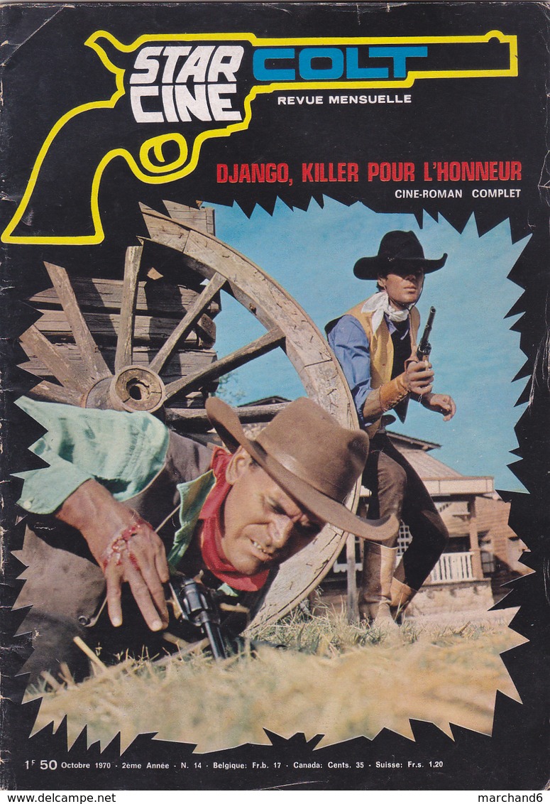 Star Ciné Colt Film Django Killer Pour L Honneur Avec George Montgomery Elisa Montes Jose Nieto  N°14 Octobre 1970 - Films