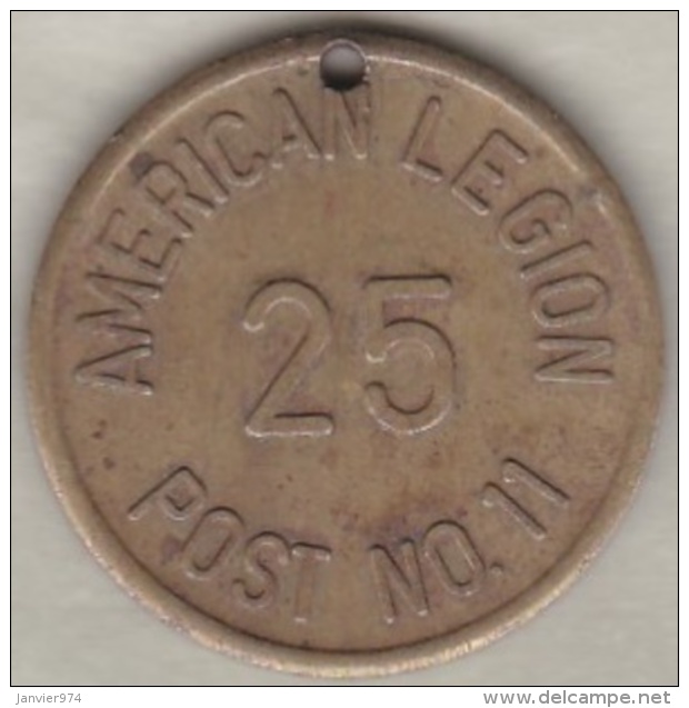 Jeton Token American Legion 25 (cent) Post No11 - Altri & Non Classificati