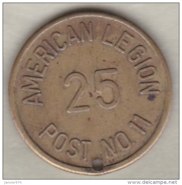 Jeton Token American Legion 25 (cent) Post No11 - Andere & Zonder Classificatie