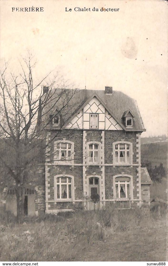 Ferrière - Le Chalet Du Docteur (Edit Delisse,1919) - Ferrières