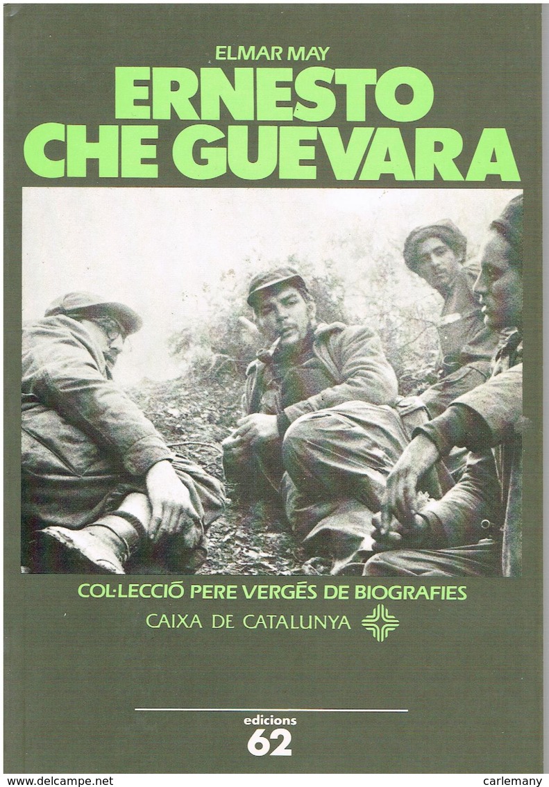 LIVRE CHE GUEVARA 1991 ED 62 - Autres & Non Classés