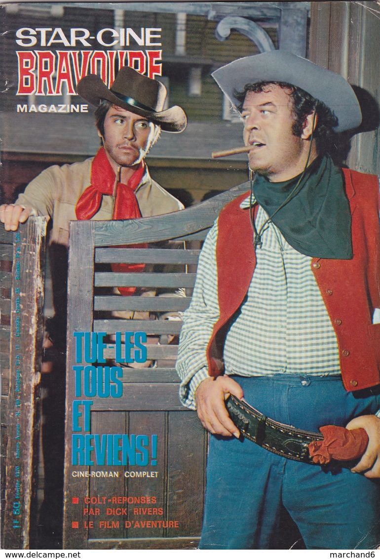 Star Ciné Bravoure Film Tué Les Tous Et Reviens Avec Chuck Connors Frank Wolff Fr Citti N°160 Février 1970 Dick Rivers - Cinéma / TV