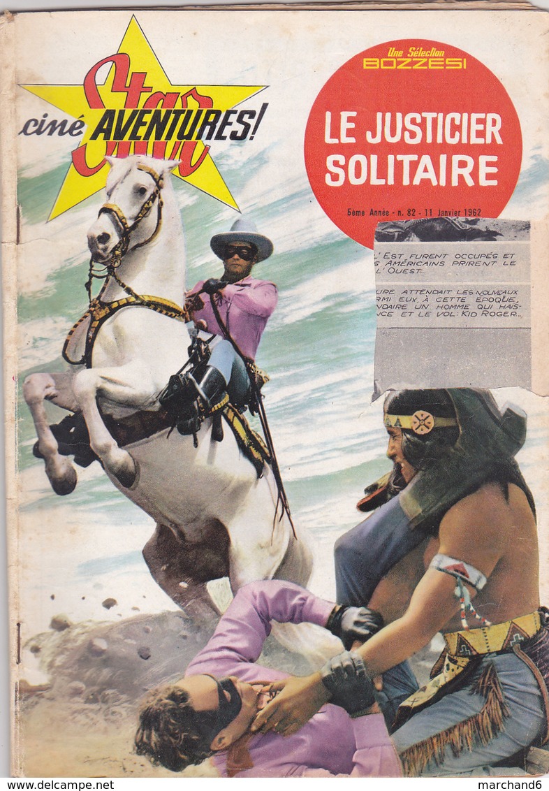 Star Ciné Aventures Film Le Justicier Solitaire Avec Clayton Moore Jay Silverheels  N°82 Janvier 1962 Dos Kirk Douglas - Films