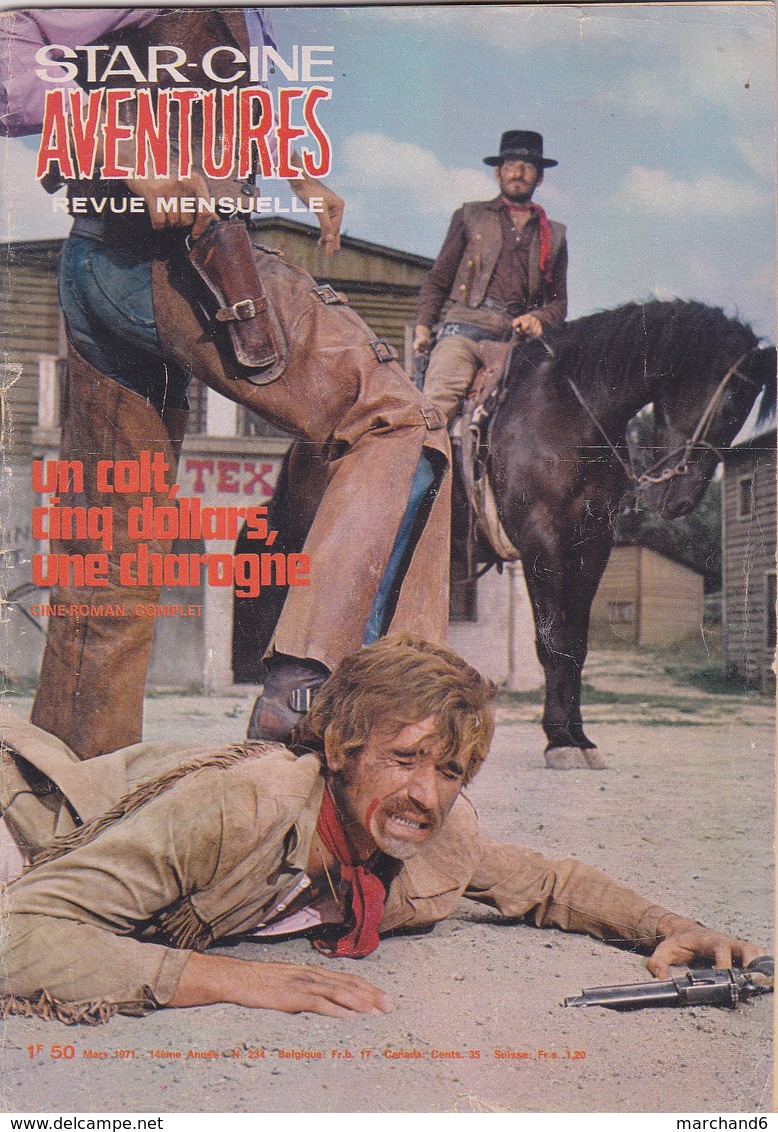 Star Ciné Aventures Film Un Colt Cinq Dollards Une Charogne Avec William Cliff Patricia Neill Sean Coope N°234 Mars 1971 - Films