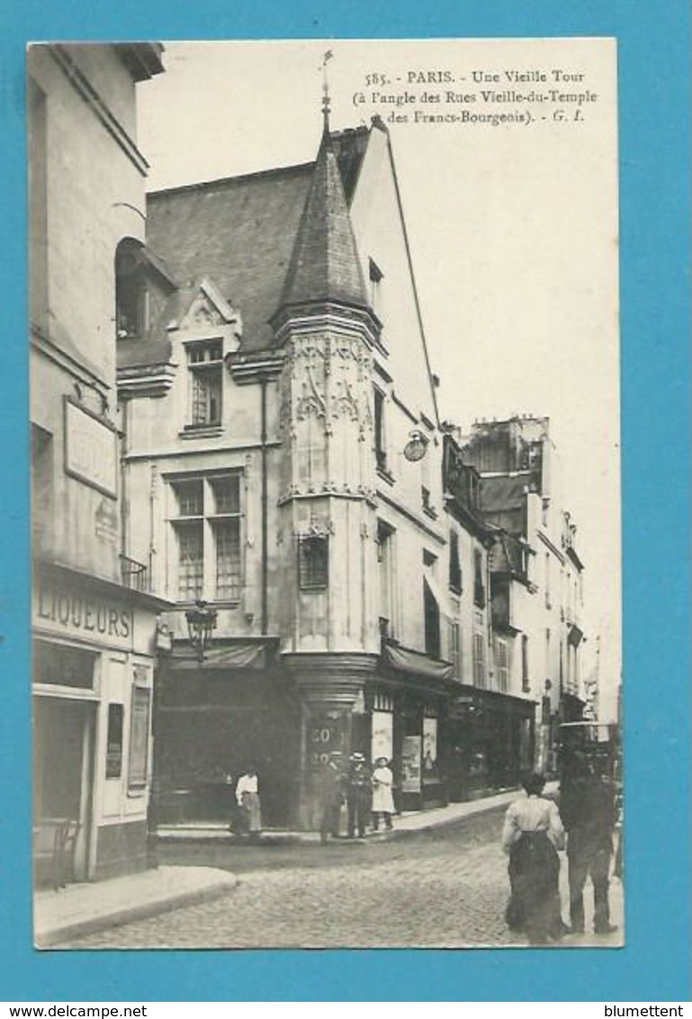 CPA 585 - Vieille Tour Angle Rues Vieille Du Temple Et Des Francs-Bourgeois PARIS - Andere & Zonder Classificatie