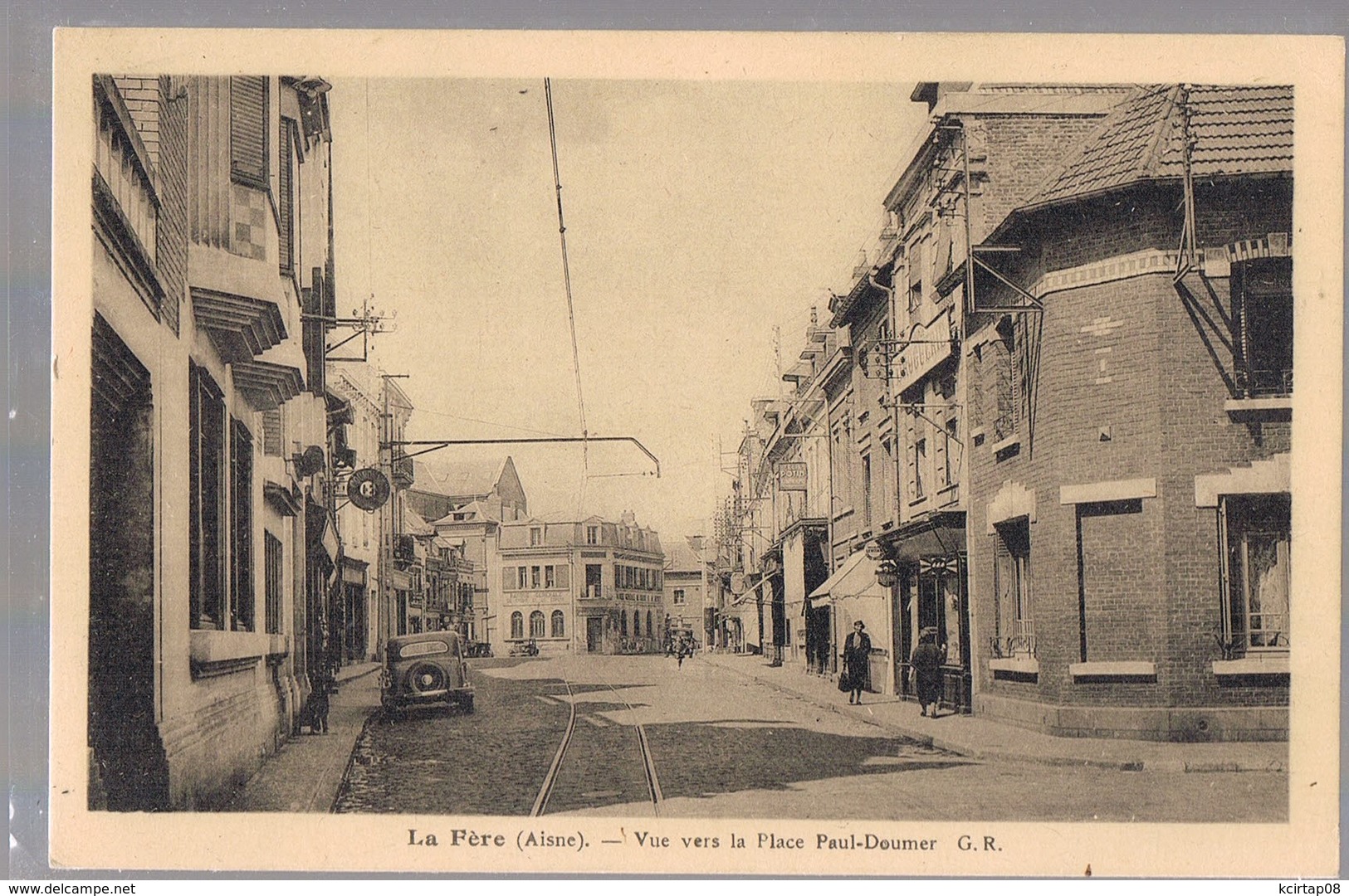 LA FERE . Vue Vers La Place Paul - Doumer . - Autres & Non Classés