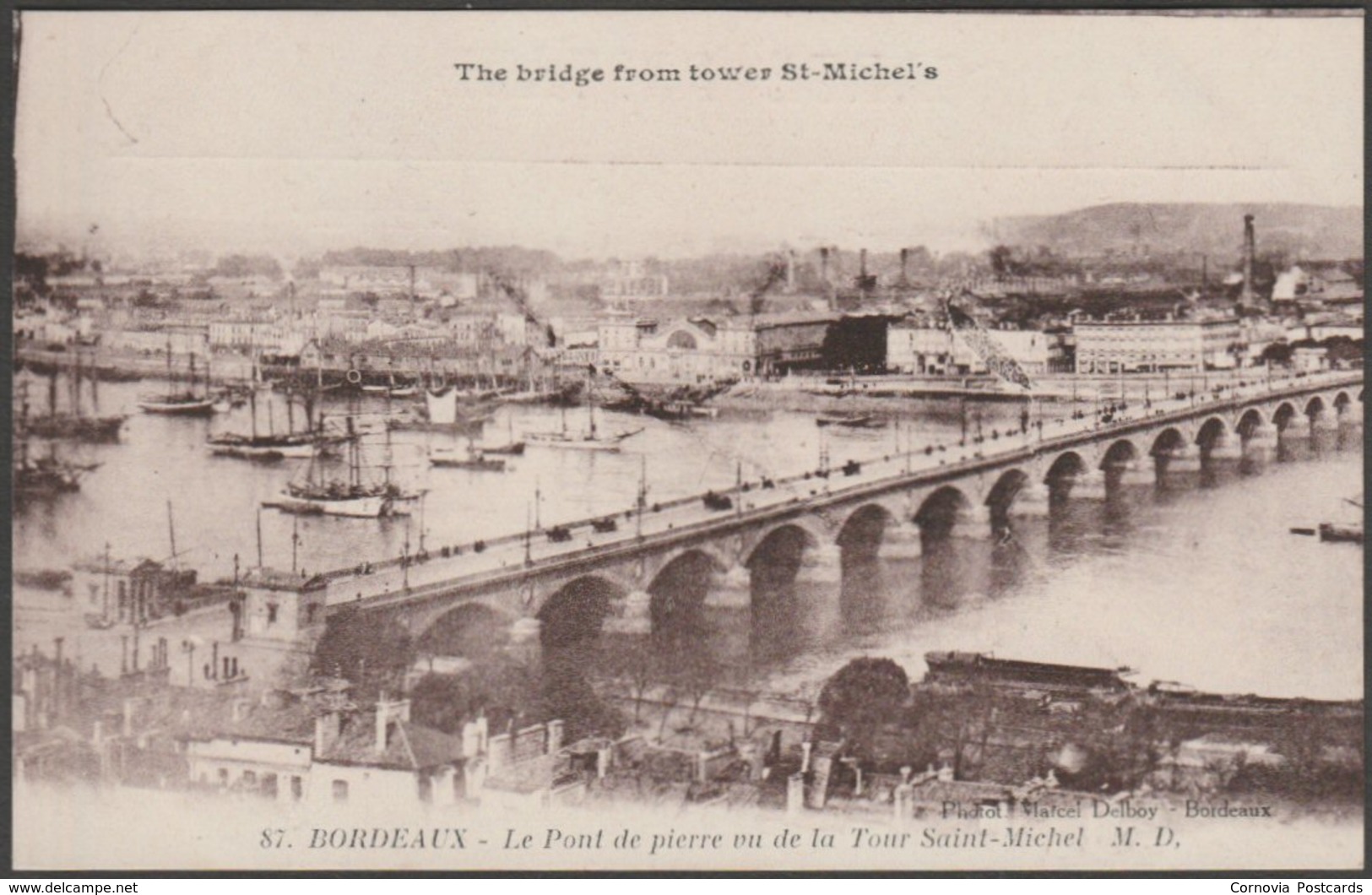 Le Pont De Pierre, Bordeaux, C.1910 - Marcel Delboy CPA MD87 - Bordeaux