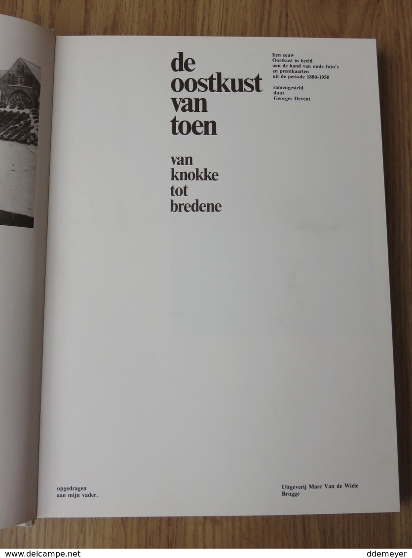 De Oostkust Van Toen Van Knokke Tot Bredene 171blz 1982 - Storia