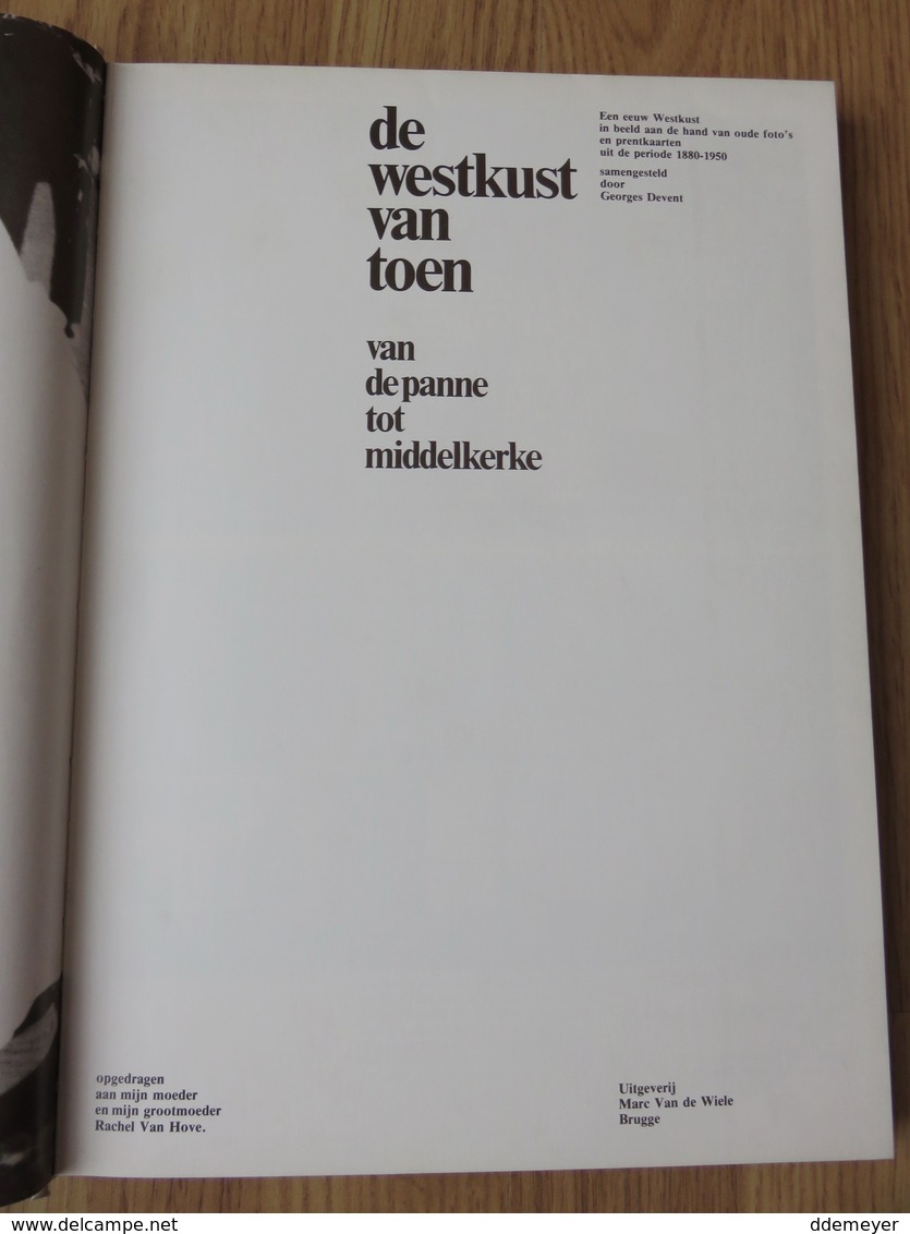 De Westkust Van Toen Van De Panne Tot Middelkerke  175blz  1982 - Geschiedenis