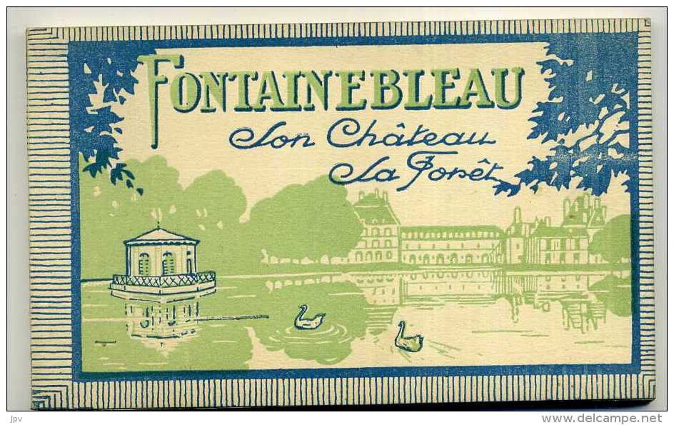 CARNET : 18 CARTES POSTALES - FONTAINEBLEAU - Son Château  - La Forêt. - Fontainebleau