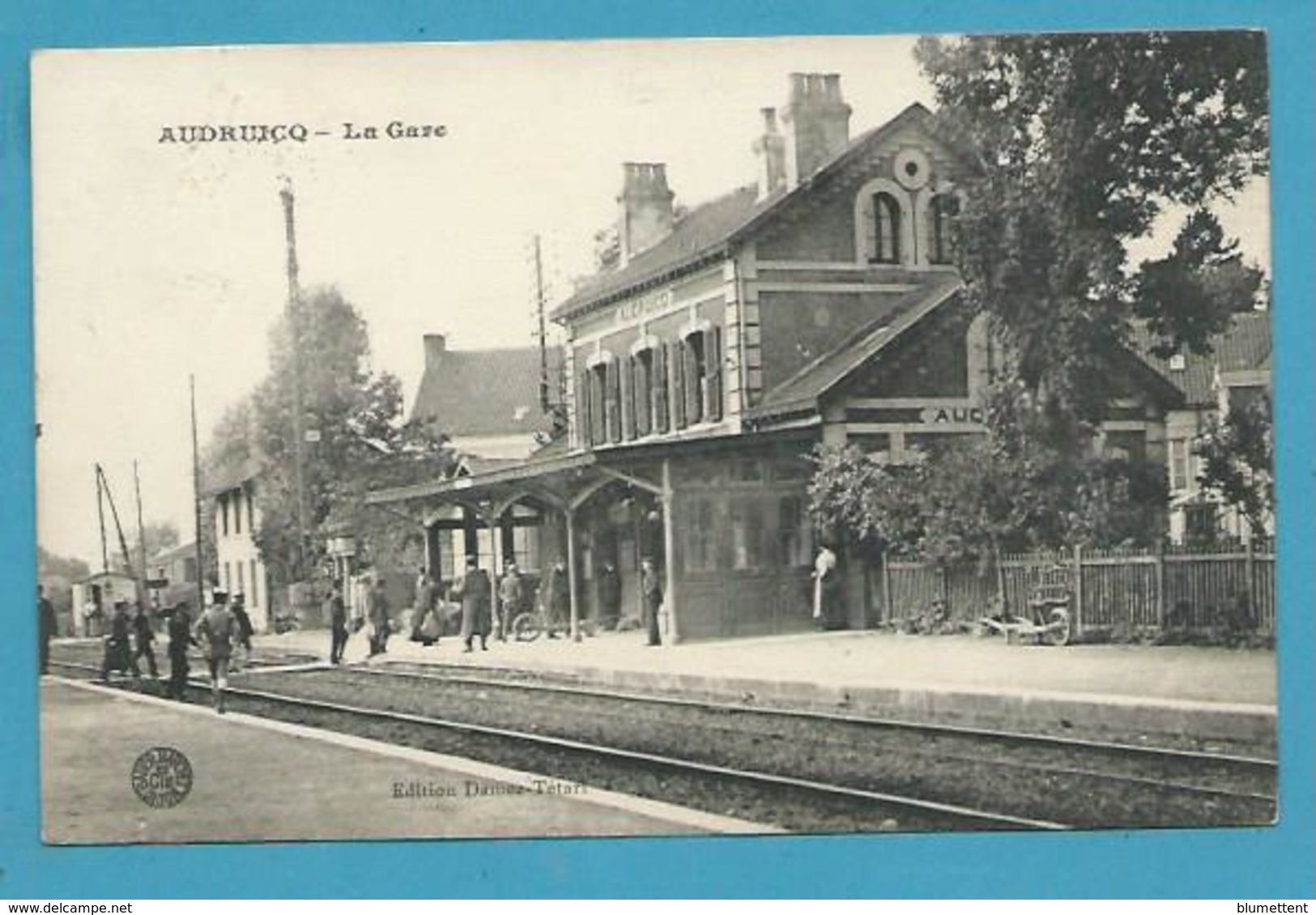 CPA - Chemin De Fer La Gare AUDRUICQ 62 - Audruicq