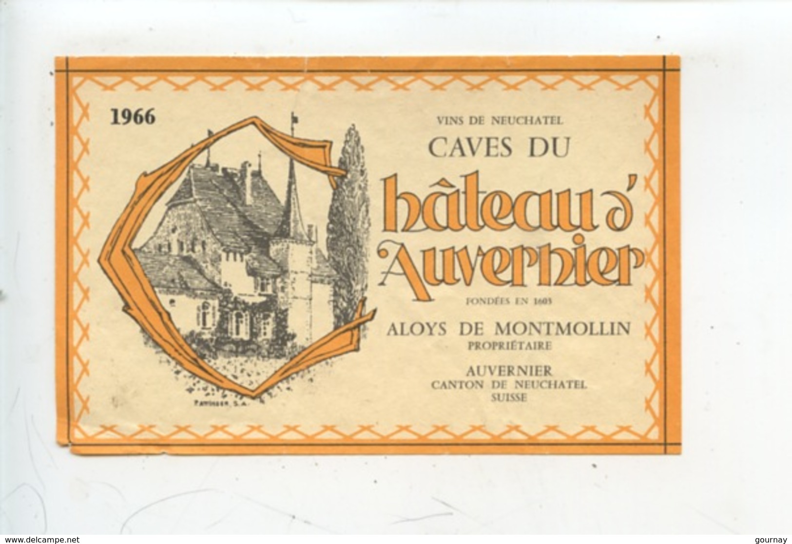 Auvernier Canton De Neuchatel Caves Du Château D'Auvernhier 1966 - Aloys De Montmollin  (vignes Vin Viticulture) - Montmollin