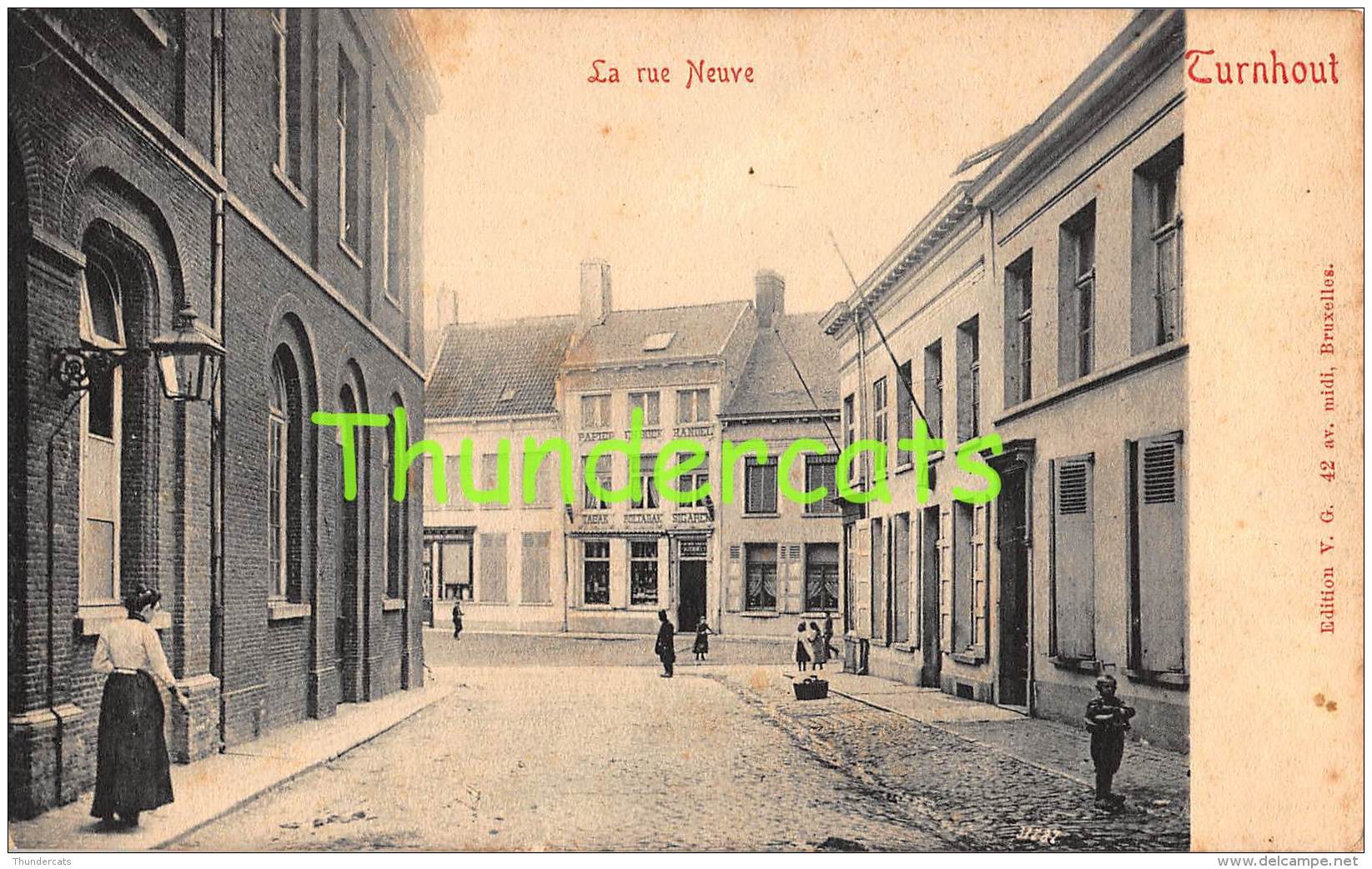 CPA  TURNHOUT  LA RUE NEUVE - Turnhout