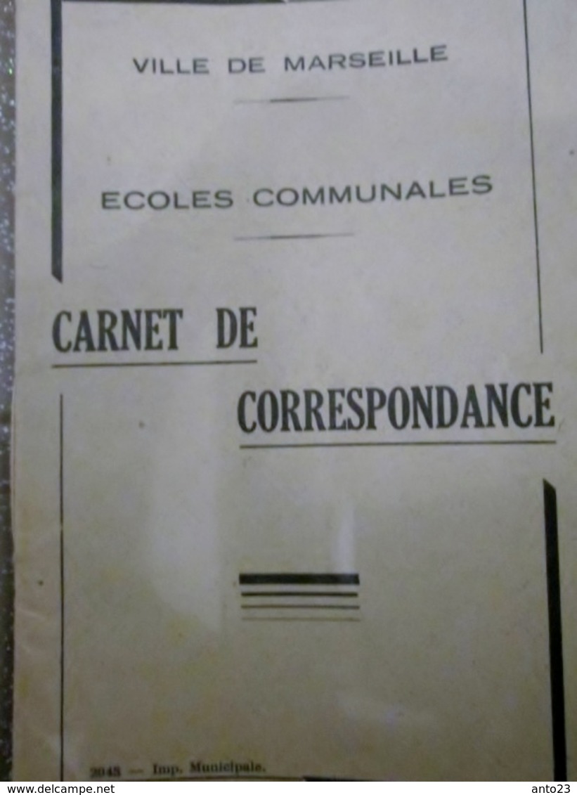 CARNET DE CORRESPONDANCE ECOLE COMMUNALE DE MARSEILLE HUGUETTE RICARD RÉSULTAT PASSABLE 1930 1940 FRANCE - Diplômes & Bulletins Scolaires