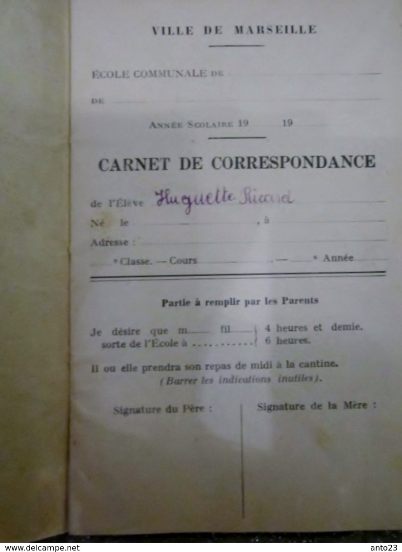 CARNET DE CORRESPONDANCE ECOLE COMMUNALE DE MARSEILLE HUGUETTE RICARD RÉSULTAT PASSABLE 1930 1940 FRANCE - Diplômes & Bulletins Scolaires