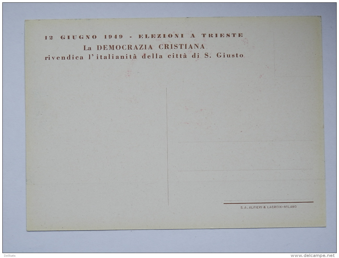 TRIESTE DEMOCRAZIA CRISTIANA 1949 Elezioni San Giusto Vecchia Cartolina - Political Parties & Elections