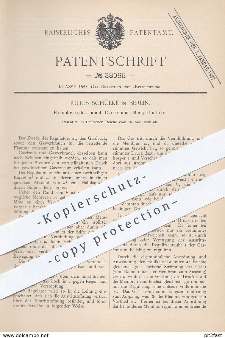 Original Patent - Julius Schülke , Berlin , 1886 , Gasdruck - Regulator | Gas - Regulatoren | Brenner , Licht !! - Historische Dokumente