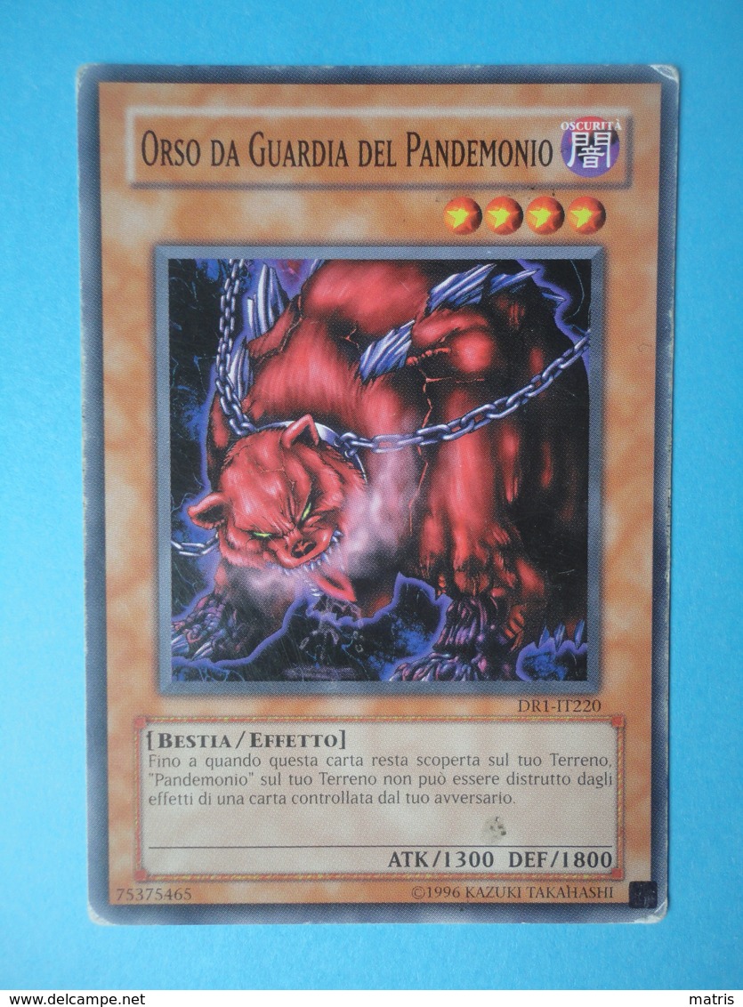 Orso Da Guardia Del Pandemonio - Serie RIVELAZIONE OSCURA VOLUME 1 - 2005 - DR1 IT220 - Yu-Gi-Oh