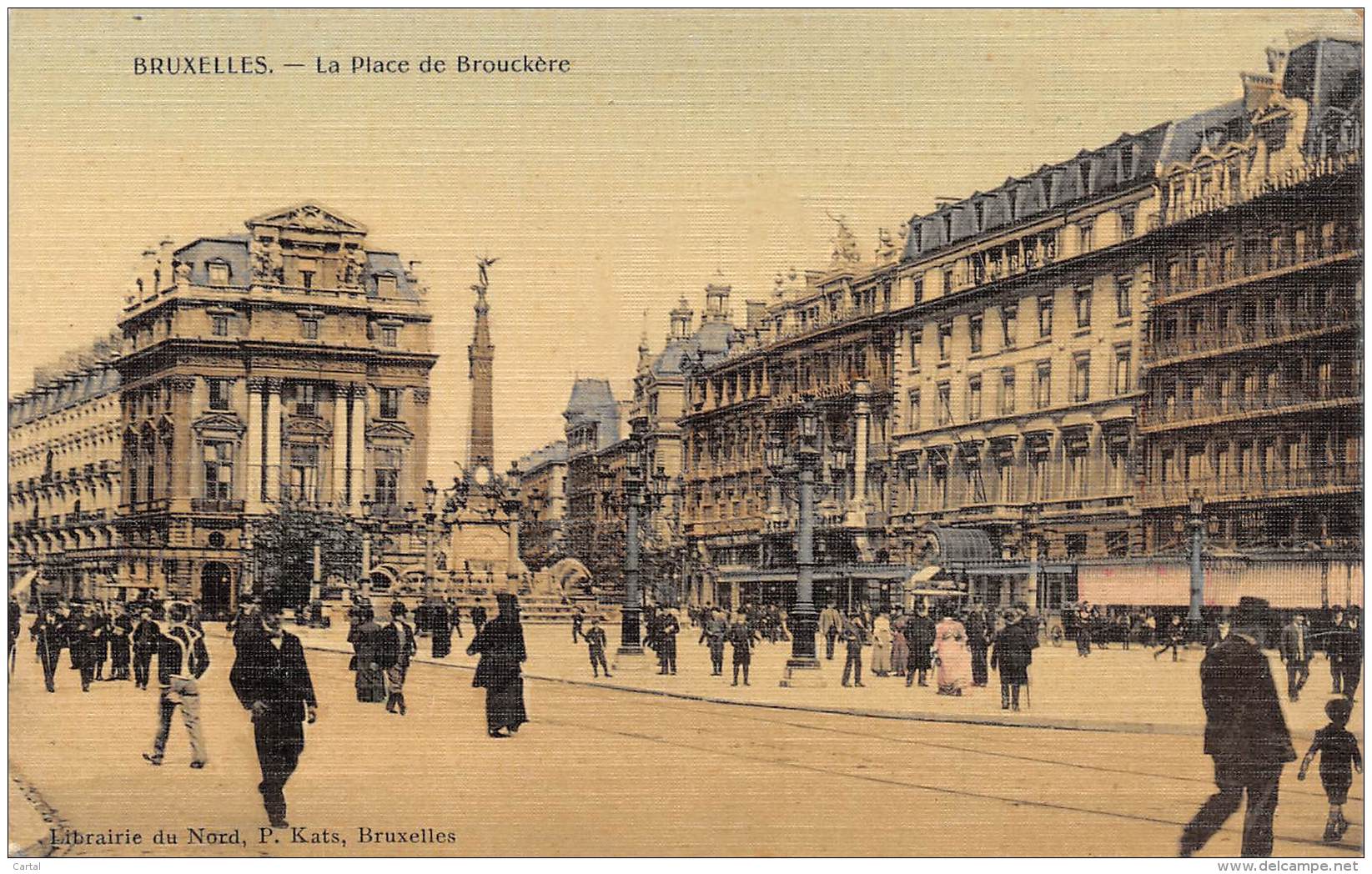 BRUXELLES - La Place De Brouckère - Marktpleinen, Pleinen