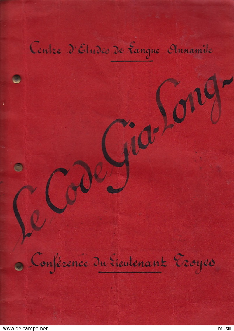 Lieutenant Troyes. Le Code Gia-Long. Conférence. Samedi 5 Juin 1937. Hué, Annam. Chef De Bataillon Ferrut. - Documents