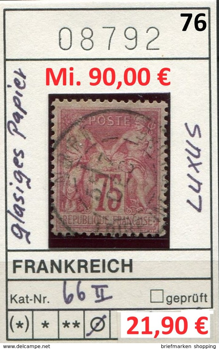 Frankreich - France - Francia -  Michel 66 II - Oo Oblit. Used Gebruikt - Mi. 90,00 Euro - 1876-1898 Sage (Type II)