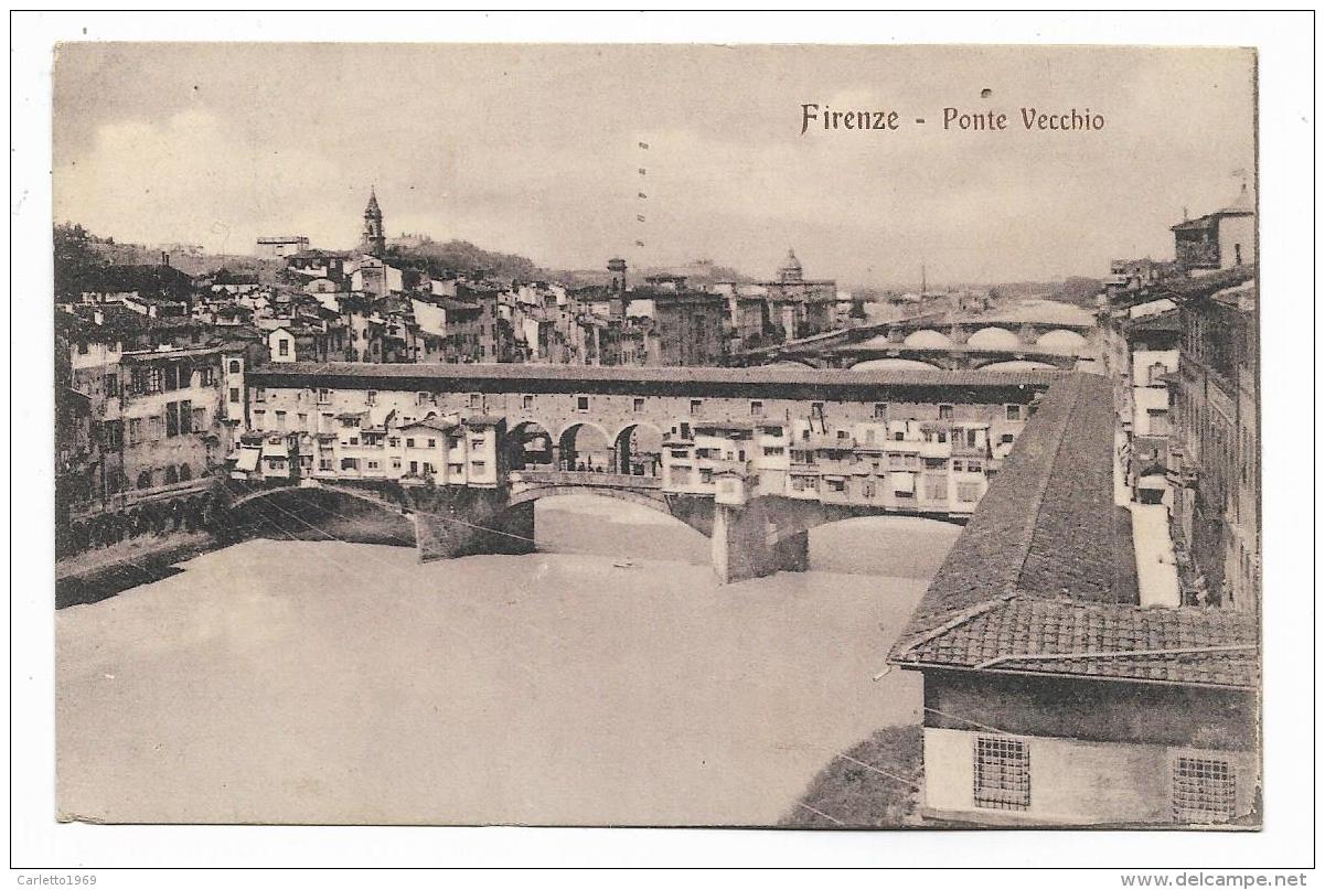 FIRENZE - PONTE VECCHIO 1913 VIAGGIATA FP - Firenze (Florence)