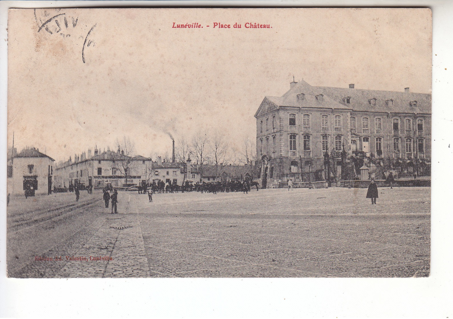 Ps- 54 - LUNEVILLE - Place Du Chateau - Timbre - Cachet - 1909 - Luneville