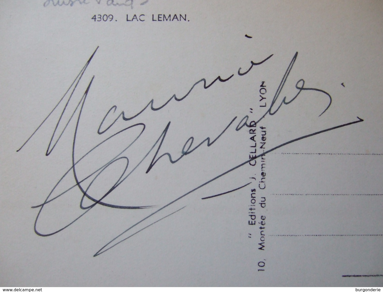 AUTOGRAPHE DE MAURICE CHEVALIER / SUR CARTE PHOTO DU LAC LEMAN - Autres & Non Classés