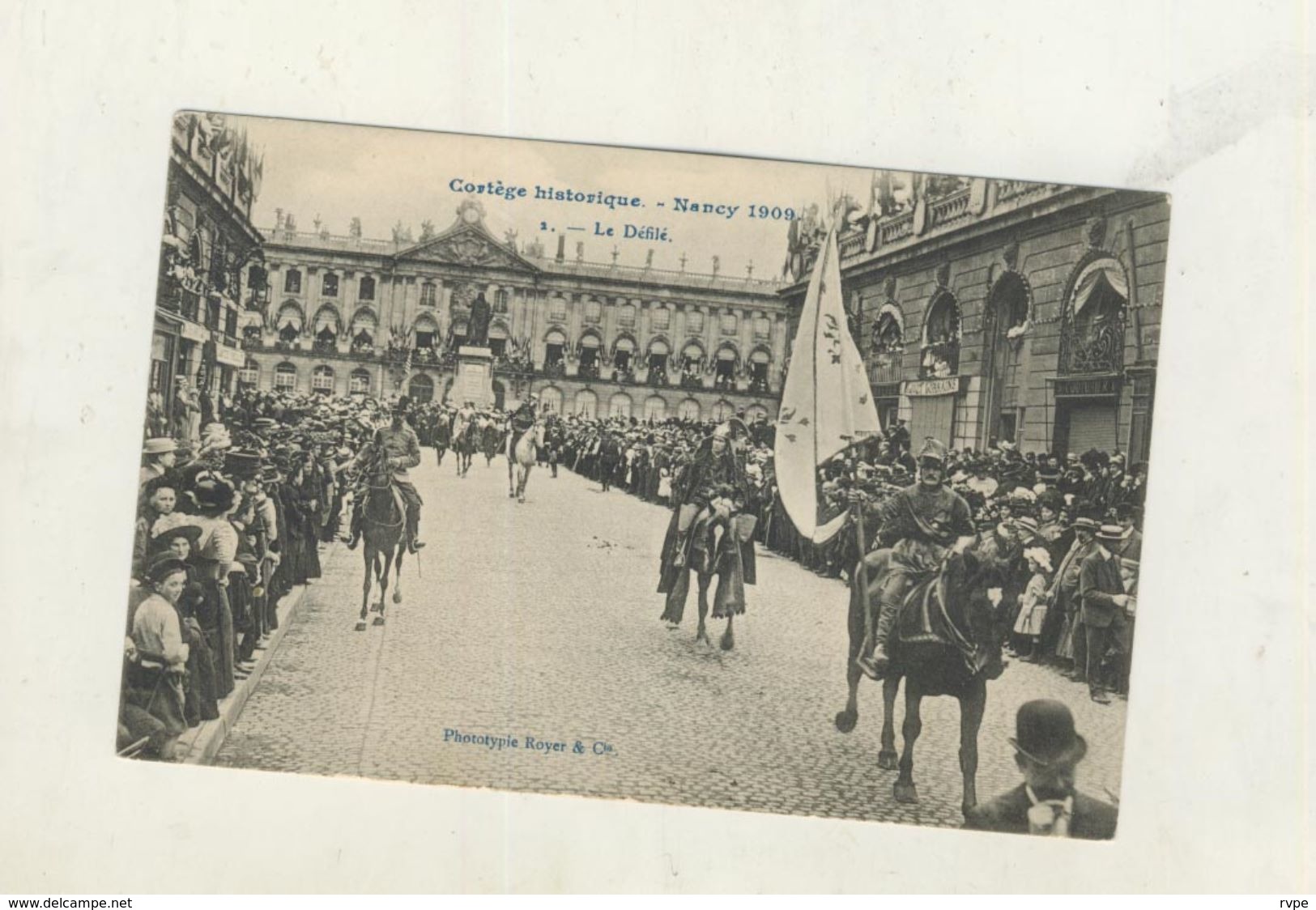 Cpa NANCY  Cortége Historique - 1909 - Le Défilé - Nancy