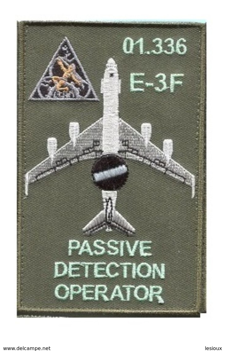 X003 PATCH AIR AVIATION BOEING AWACS 36° ESCADRE DE DETECTION AEROPORTEE 01.336 E.3F MONT DE MARSAN - Ecussons Tissu