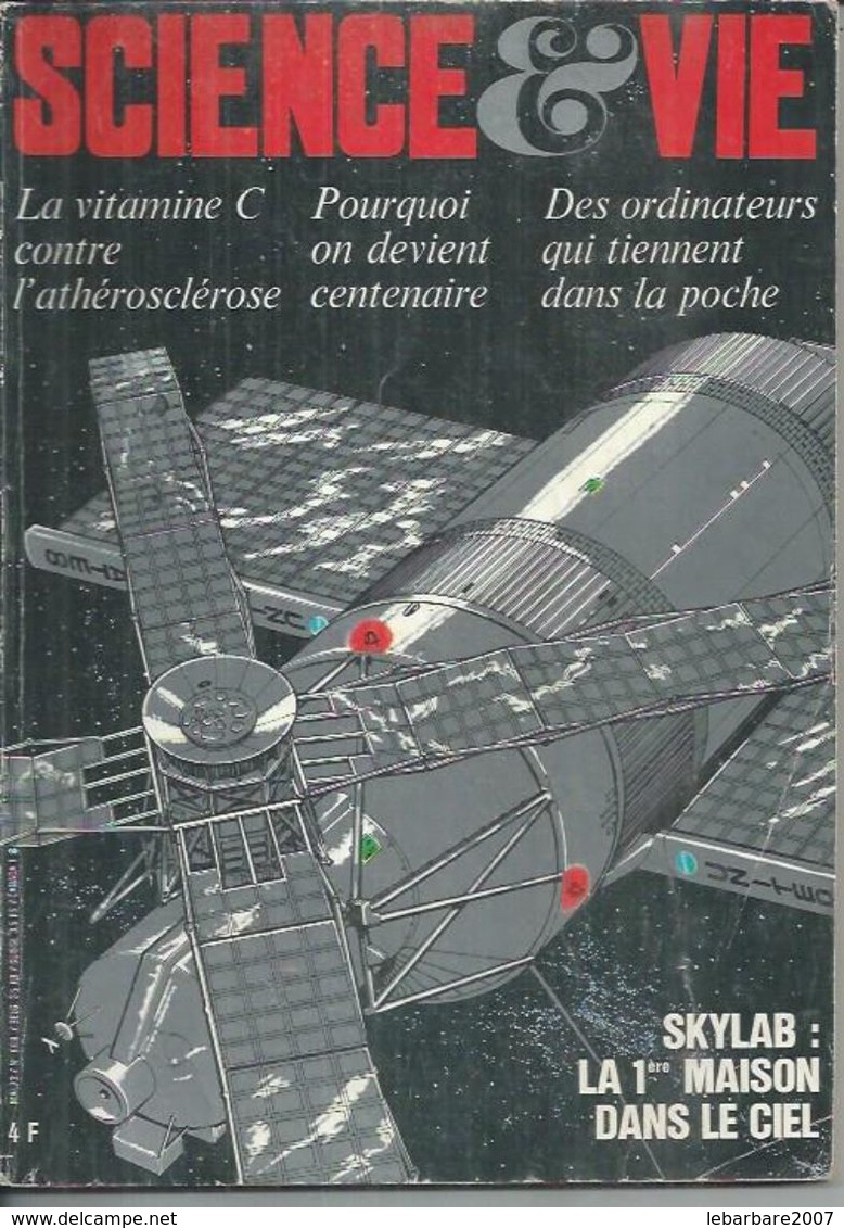 SCIENCE ET VIE  N° 668  " SKYLAB: LA 1ère MAISON DANS LE CIEL " -  MAI 1973 - Science