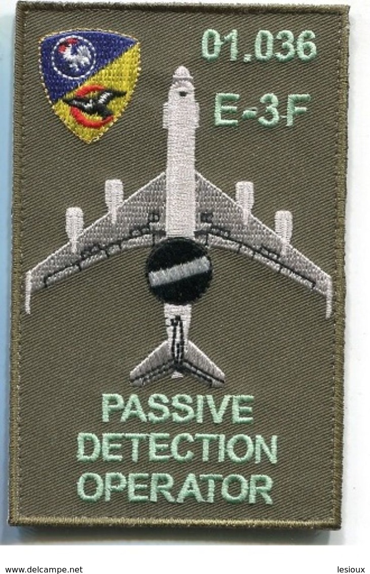 X81 PATCH AIR AVIATION BOEING AWACS 36° ESCADRE DE DETECTION AEROPORTEE E.3F 1E Escadron AVORD 01.036 - Ecussons Tissu