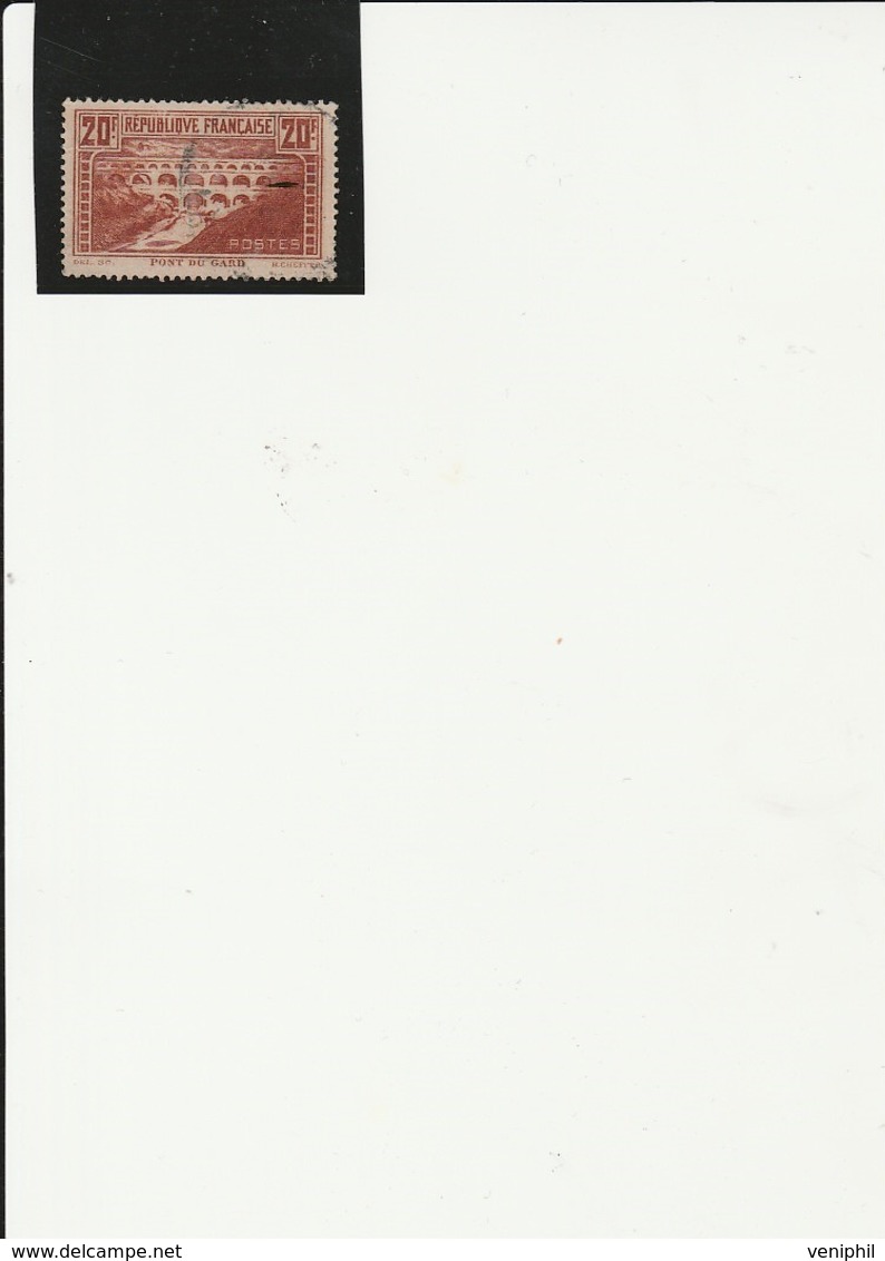 TIMBRE PONT DU GARD N° 262 OBLITERE  - COTE : 55 € - Used Stamps