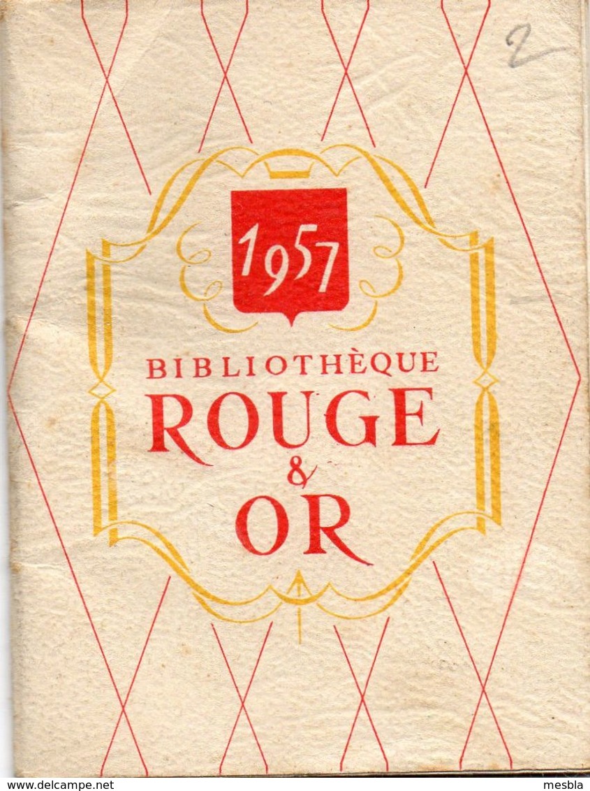 Petit Calendrier - Catalogue - 1957  - Bibliothèque ROUGE  Et OR - Petit Format : 1941-60