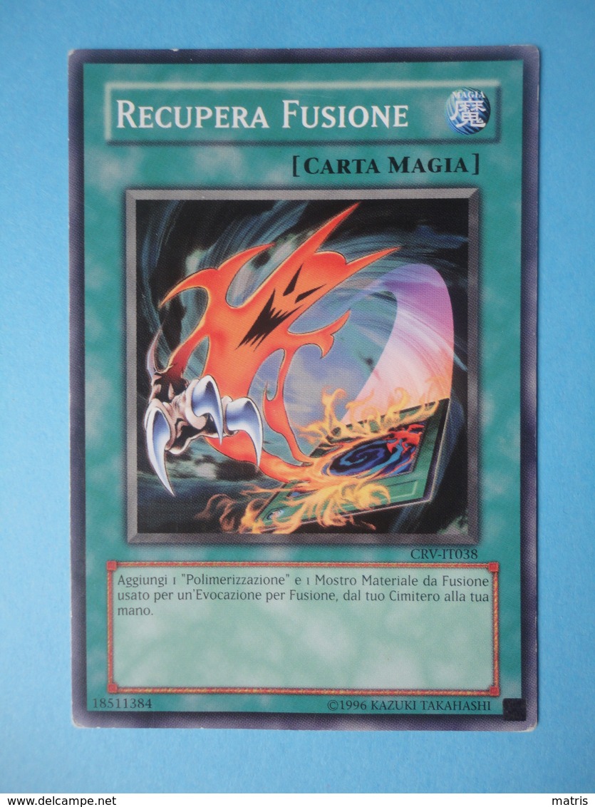 Recupera Fusione - Serie RIVOLUZIONE CIBERNETICA - 2005 - CRV IT038 - Yu-Gi-Oh