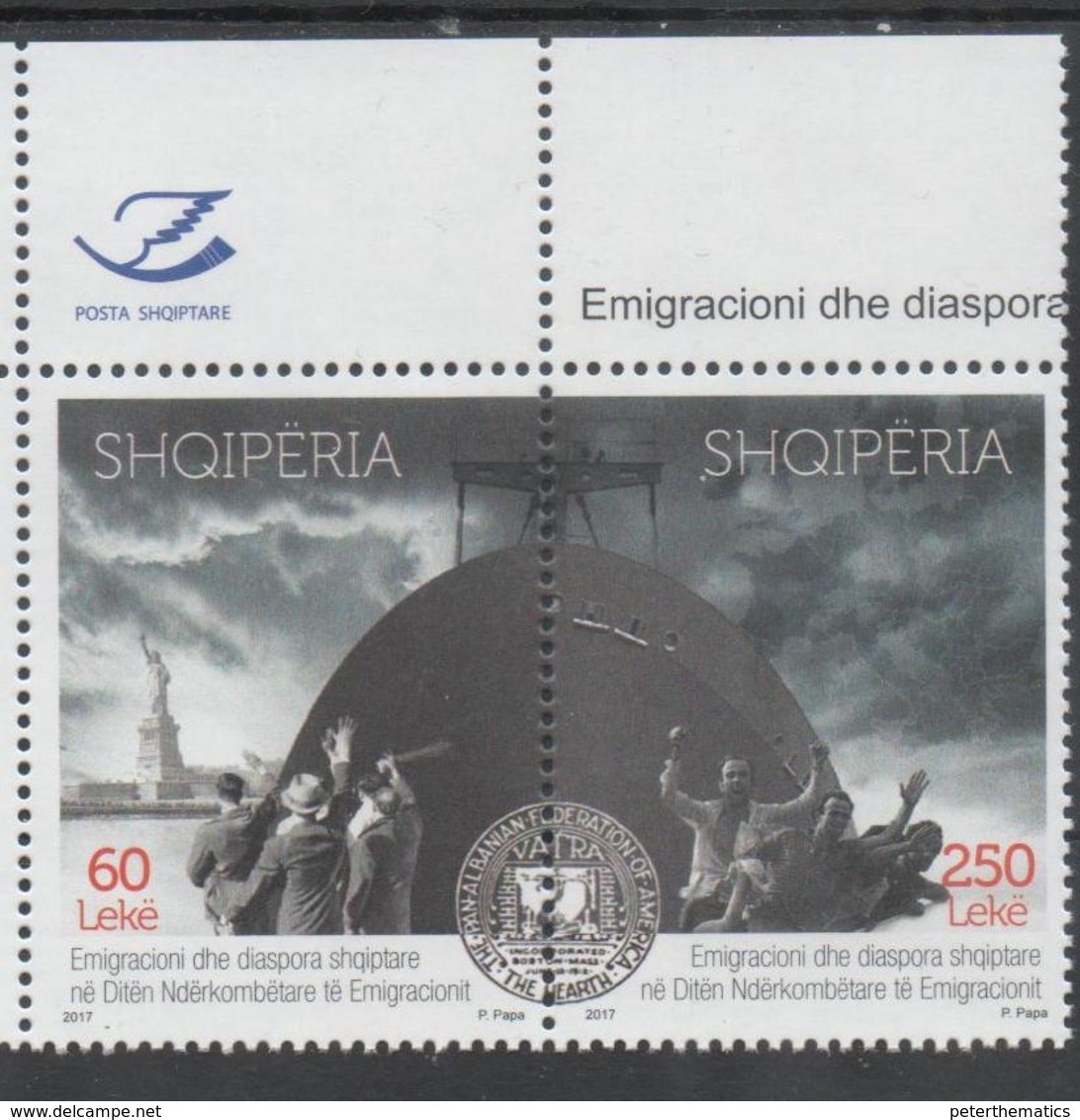 ALBANIA, 2017, MNH, IMMIGRATION DAY, STATUE OF LIBERTY, SHIPS, ALBANIAN DIASPORA,  2v - Ships