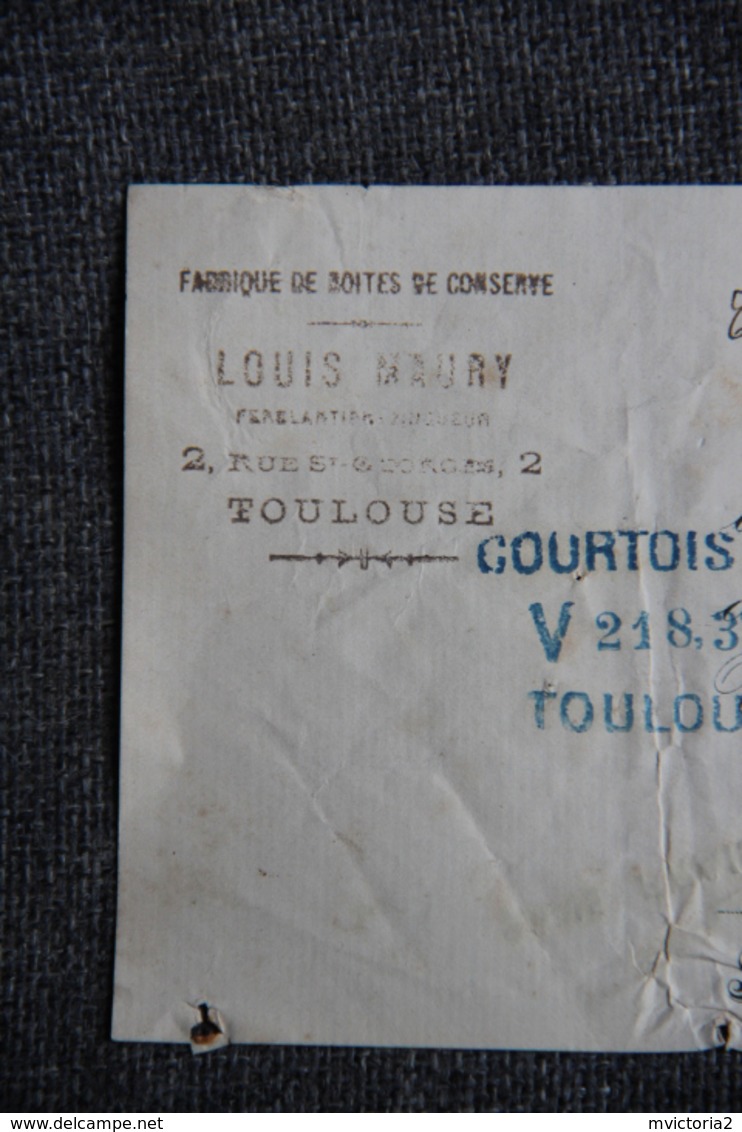 Lettre De Change - TOULOUSE, Louis MAURY, Fabrique De Boites De Conserve - Bills Of Exchange