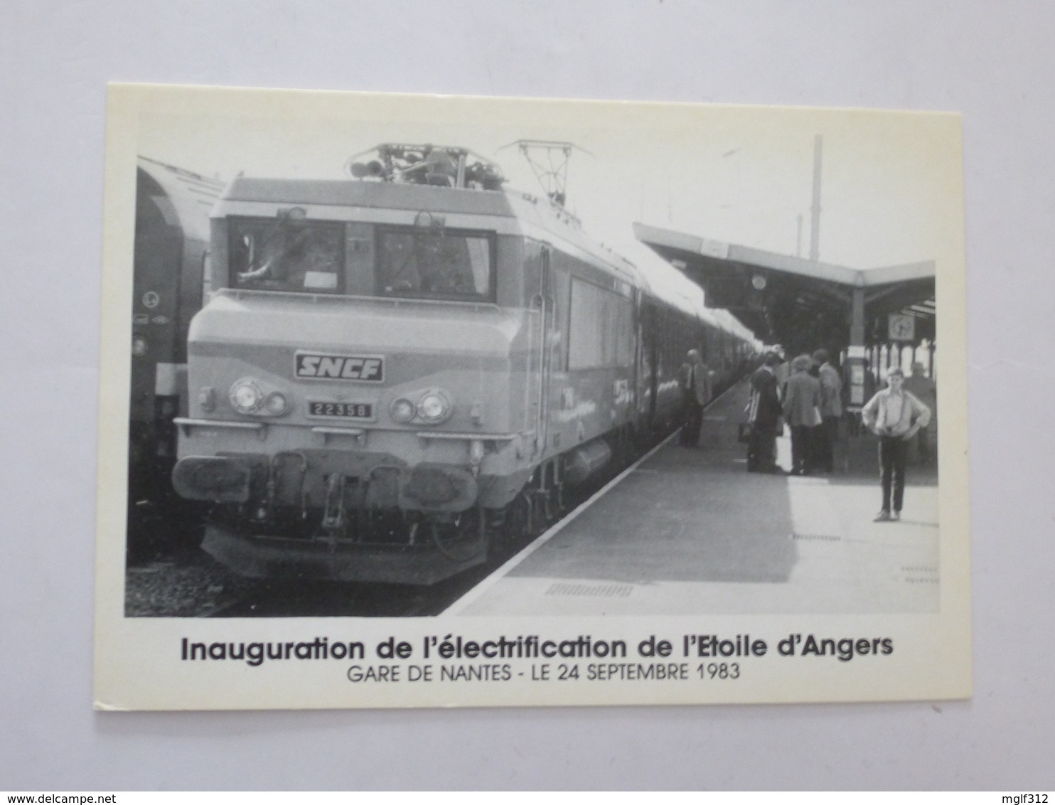 NANTES : INAUGURATION De L'électrification De L'Etoile D'ANGERS Le 24 Septembre 1983  - Voir Le Scans - Trains