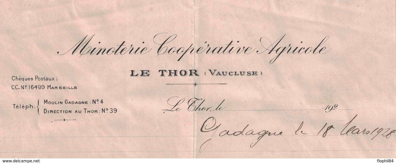 VAUCLUSE - LE THOR - MINOTERIE COOPERATIVE AGRICOLE - ENVELOPPE AVEC CORRESPONDANCE DU 18-3-1928. - Petits Métiers