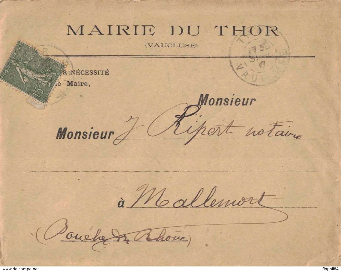 VAUCLUSE - LE THOR - VILLE DU THOR ENTETE MAIRIE SIGNATURE ALPHONSE CLARETON (MAIRE ?) - ENVELOPPE AVEC TEXTE . - Autres & Non Classés