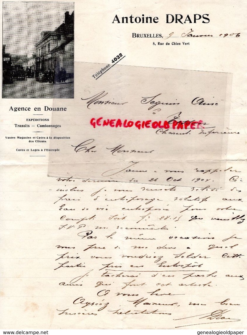 BELGIQUE- BRUXELLES- RARE LETTRE MANUSCRITE SIGNEE ANTOINE DRAPS- GENCE EN DOUANE-8 RUE DU CHIEN VERT-1906 - Petits Métiers