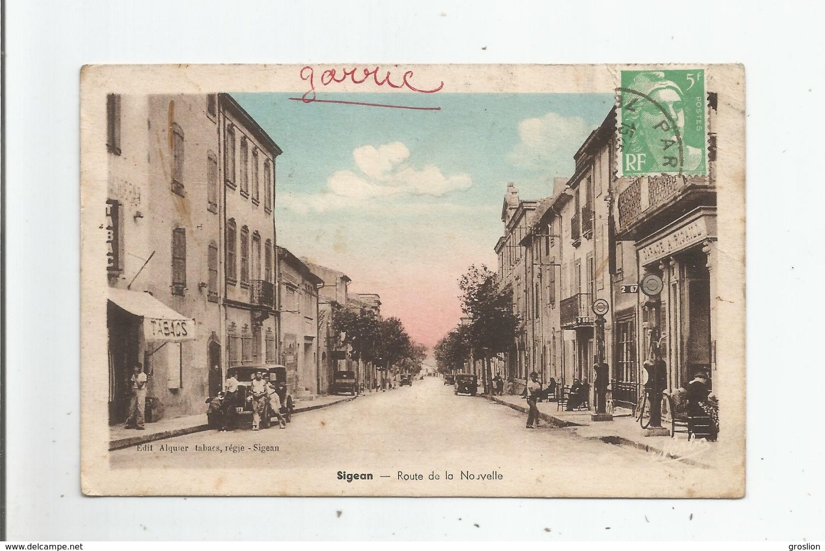 SIGEAN (AUDE) ROUTE DE LA NOUVELLE (AUTOS GAREES POMPES A ESSENCE GARAGE RIGAILL ET TABACS) 1944 - Sigean