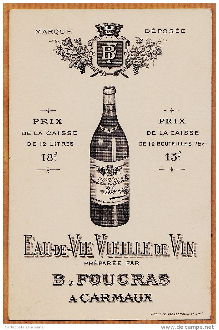 Nw1585 Rare CARMAUX Eau-de-Vie Vieille De Vin FOUCRAS Carton Publicitaire Tarif 15 Ou 18 Francs Imp. LABOUCHE Cppub - Carmaux