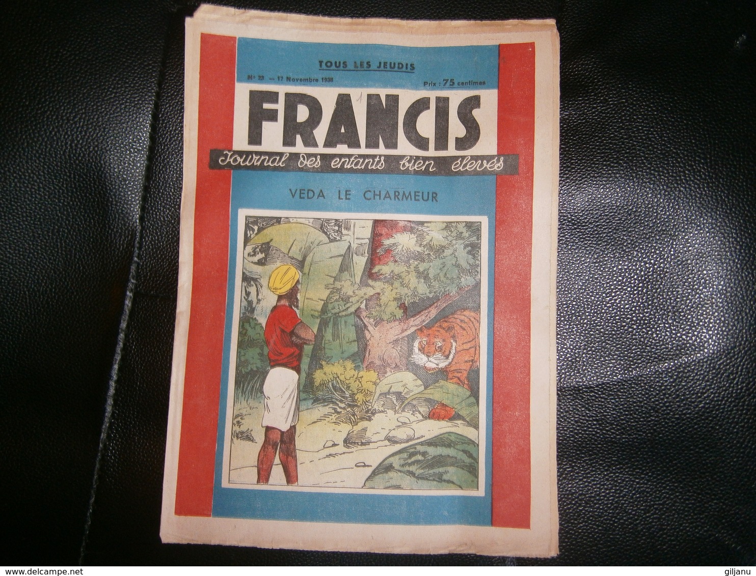 FRANCIS JOURNAL DES ENFANTS BIEN ELEVES  N 23    17/11/1938 - Altri & Non Classificati