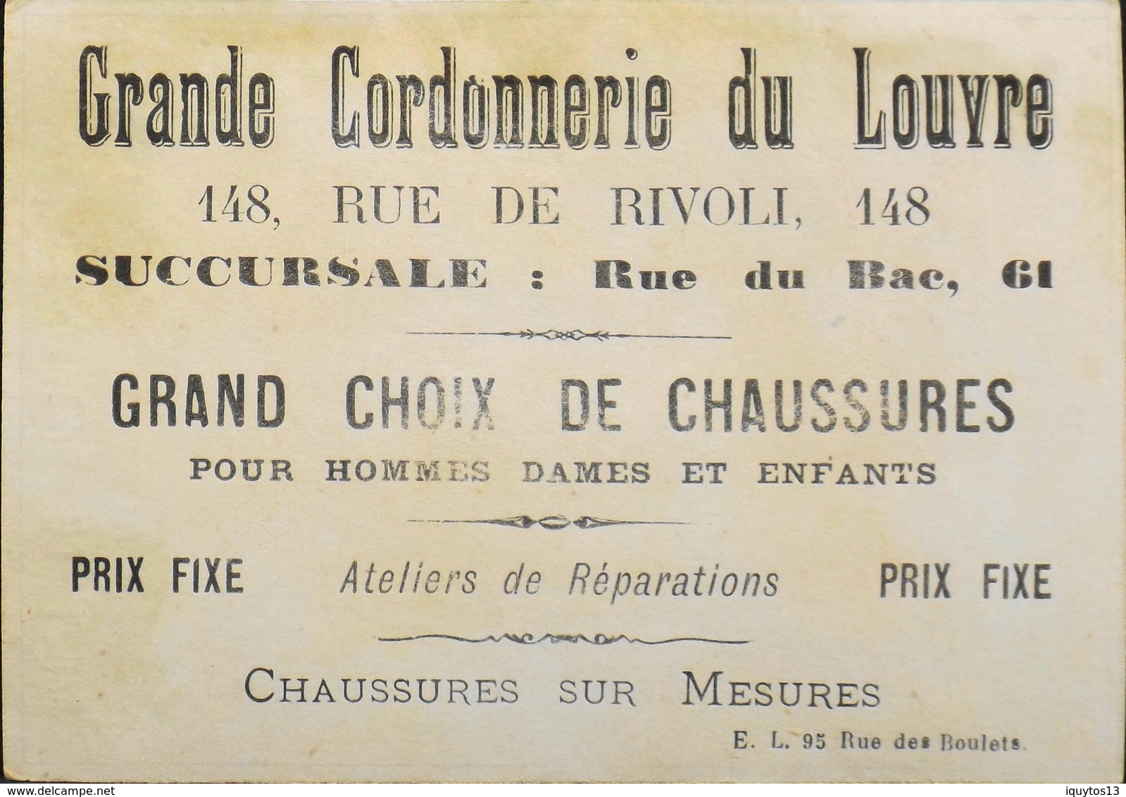 CHROMO - GRANDE CORDONNERIE Du LOUVRE 148 ,Rue De Rivoli - Epaté Le Brigadier !.... - TBE - Autres & Non Classés