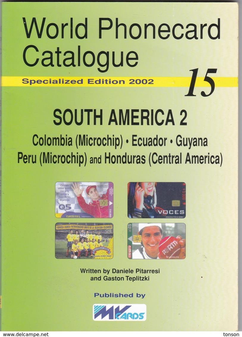 World Phonecard Catalogue - 15, South America 2 - Supplies And Equipment